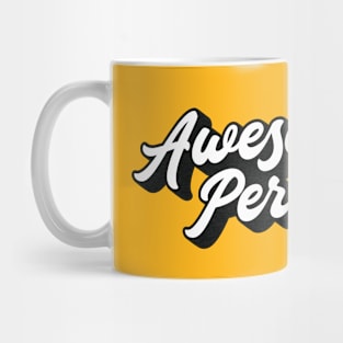 Awesome Person Lettering (Black & White Design) Mug